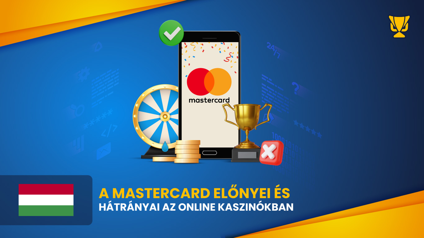 A Mastercard előnyei és hátrányai az online kaszinókban