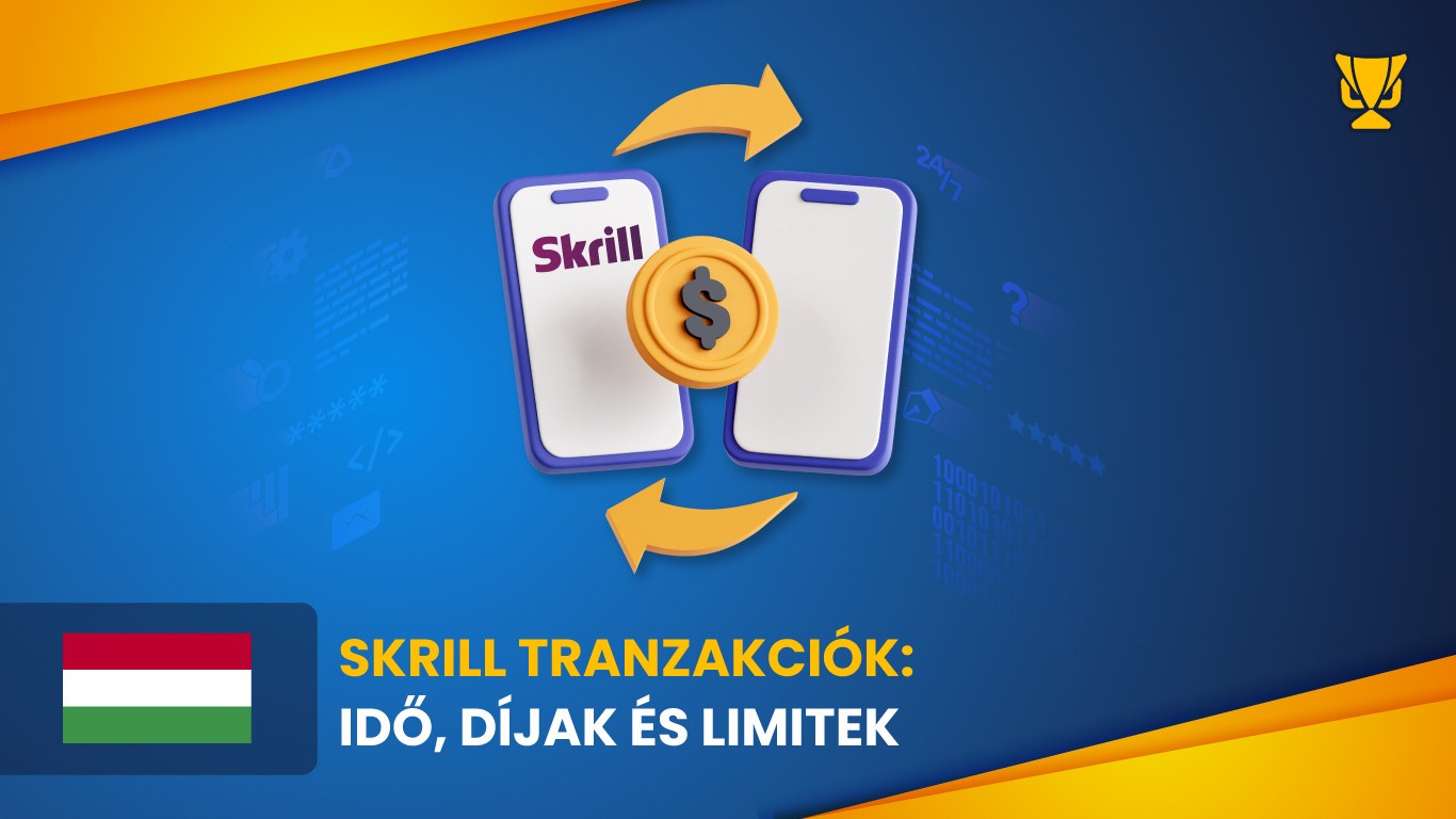 Tranzakciók a saját ritmusodra: Skrill idők, díjak és limitek