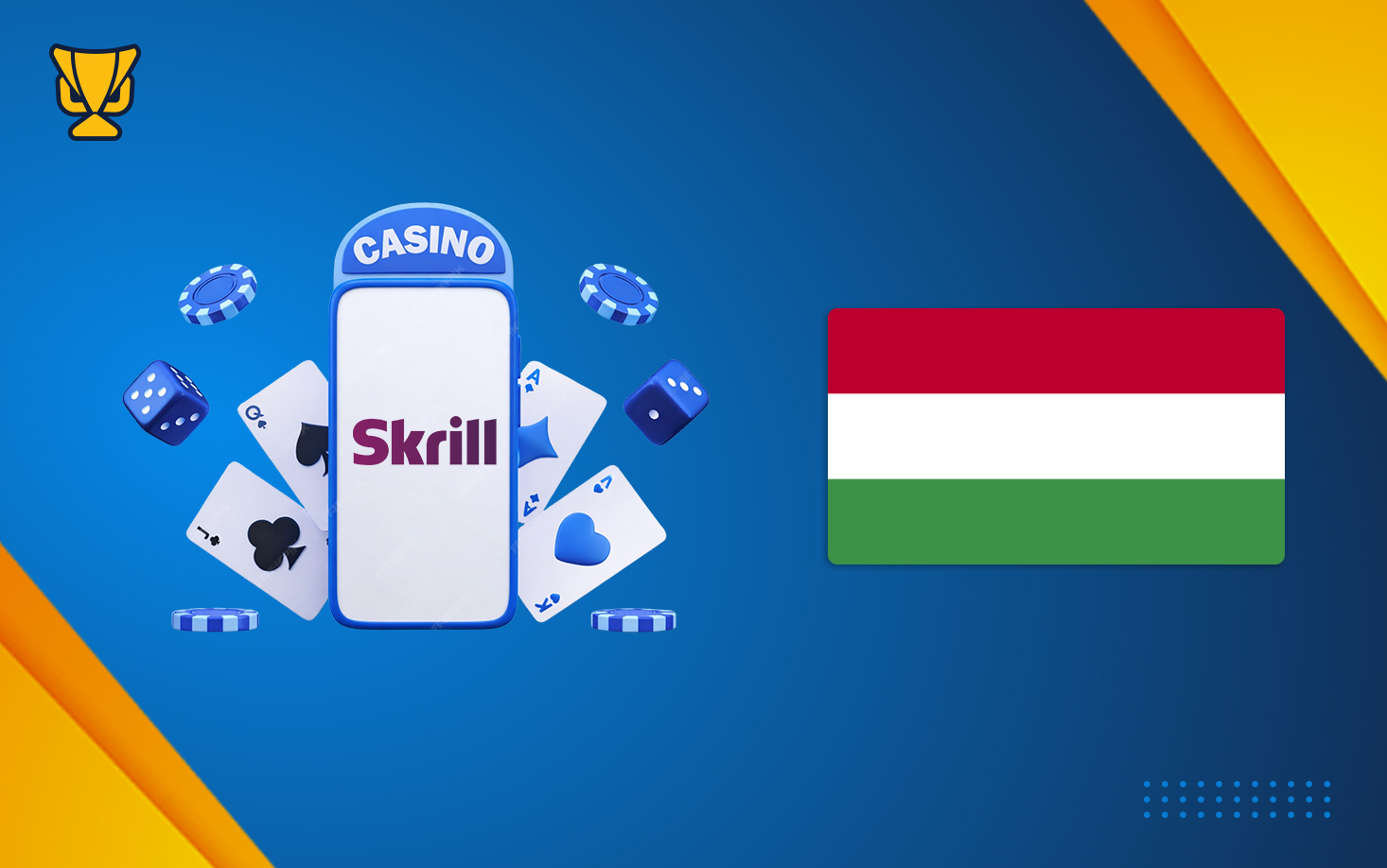 Skrill kaszinók Magyarországon