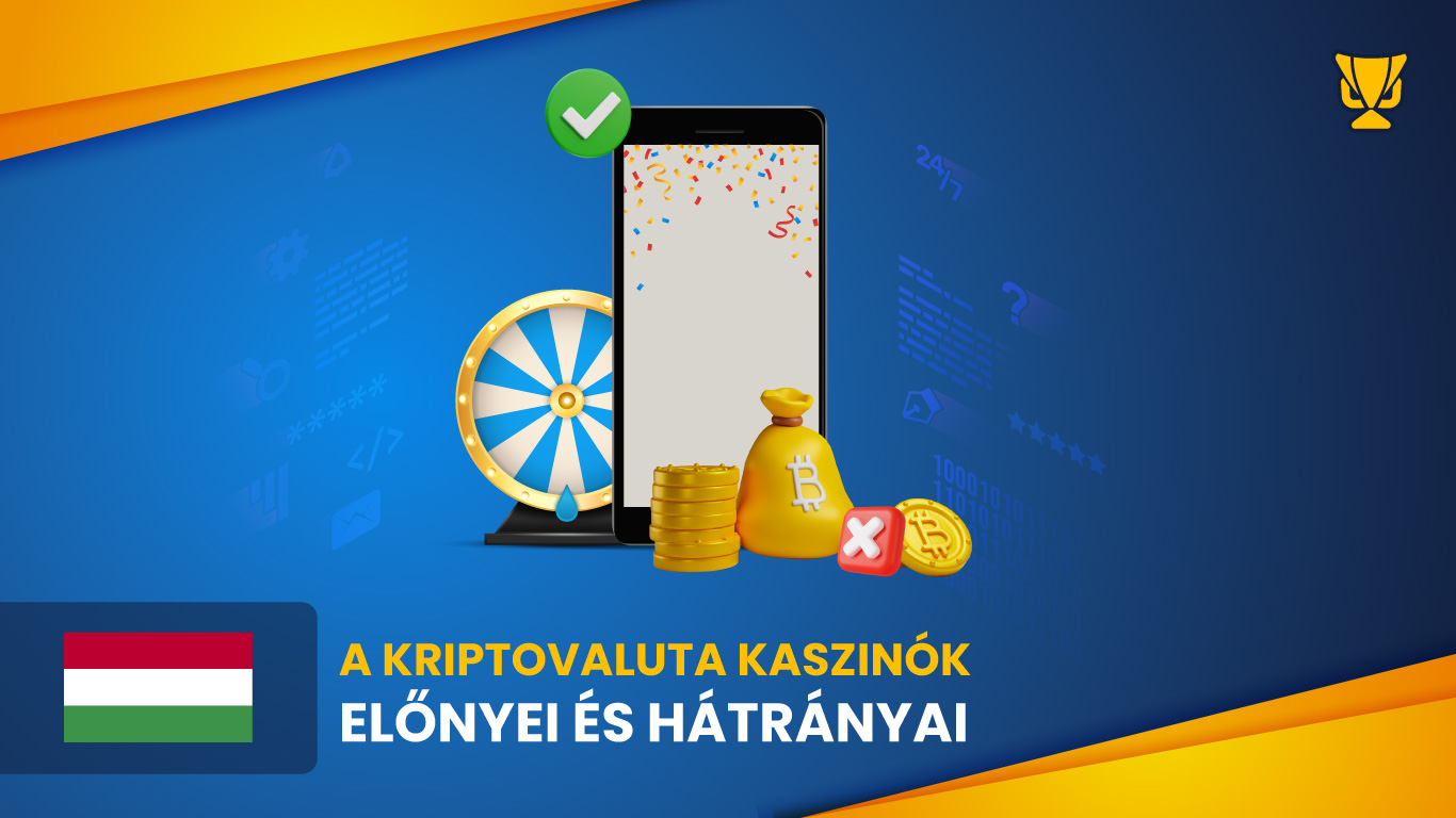 A kriptovaluta kaszinók előnyei és hátrányai