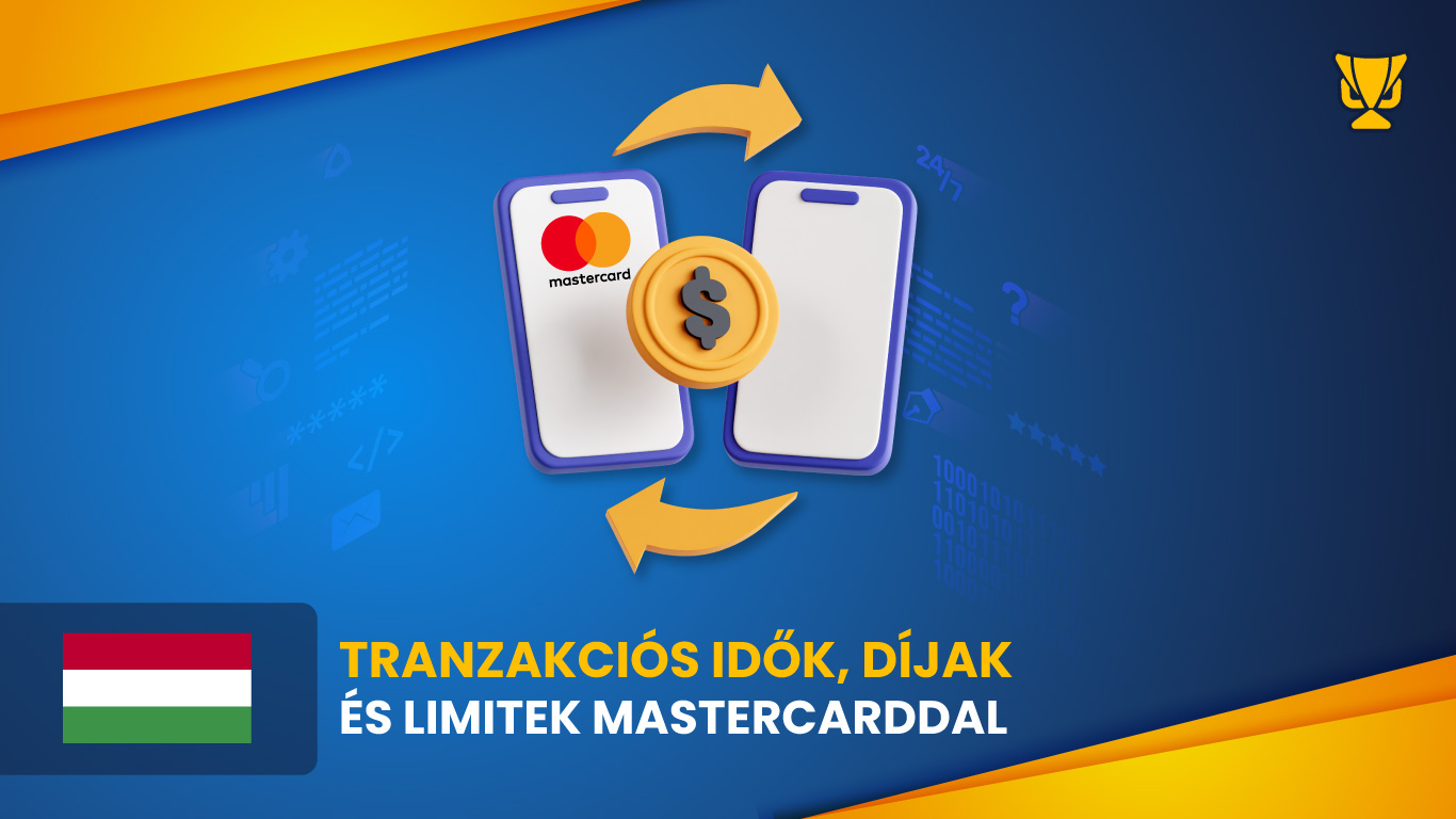 Tranzakciós idők, díjak és limitek Mastercarddal