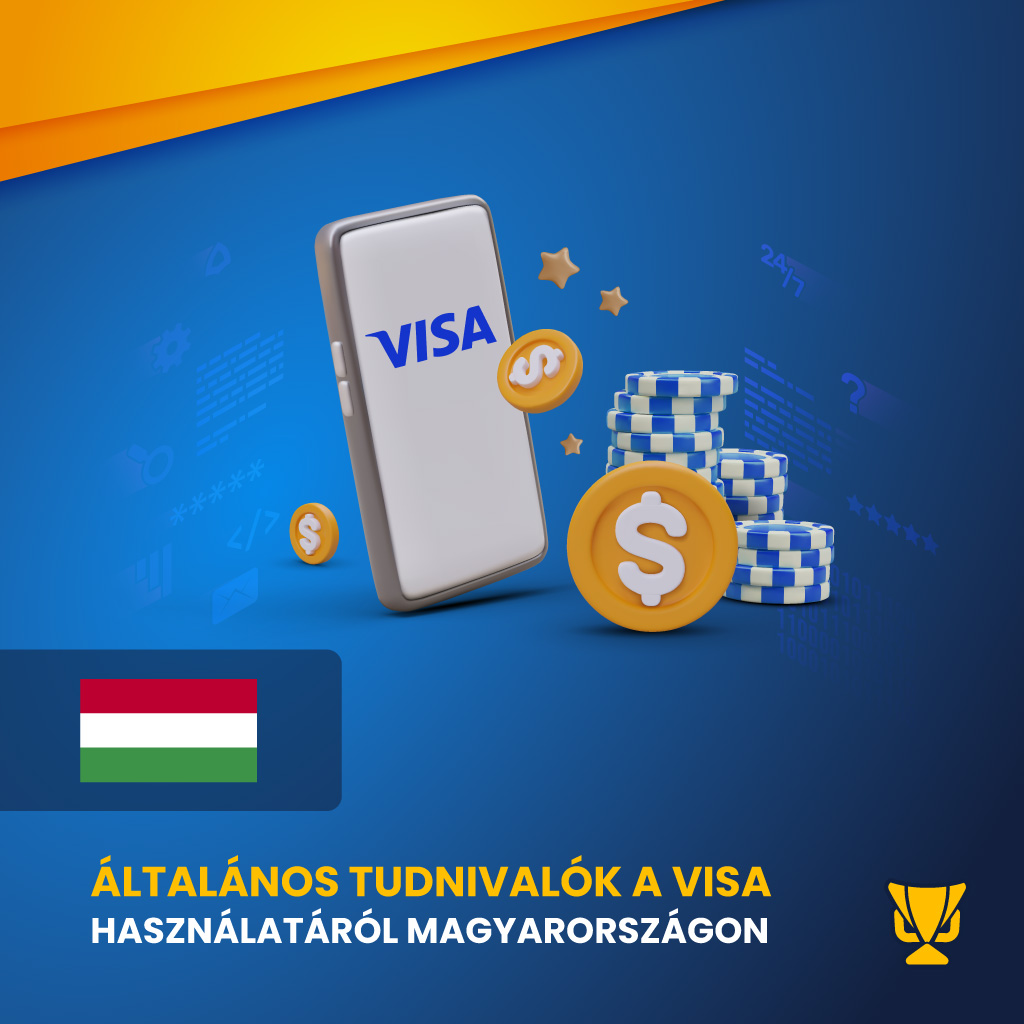 Általános tudnivalók a Visa használatáról Magyarországon