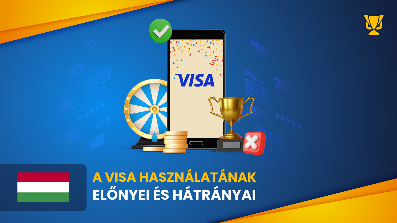 A Visa használatának előnyei és hátrányai