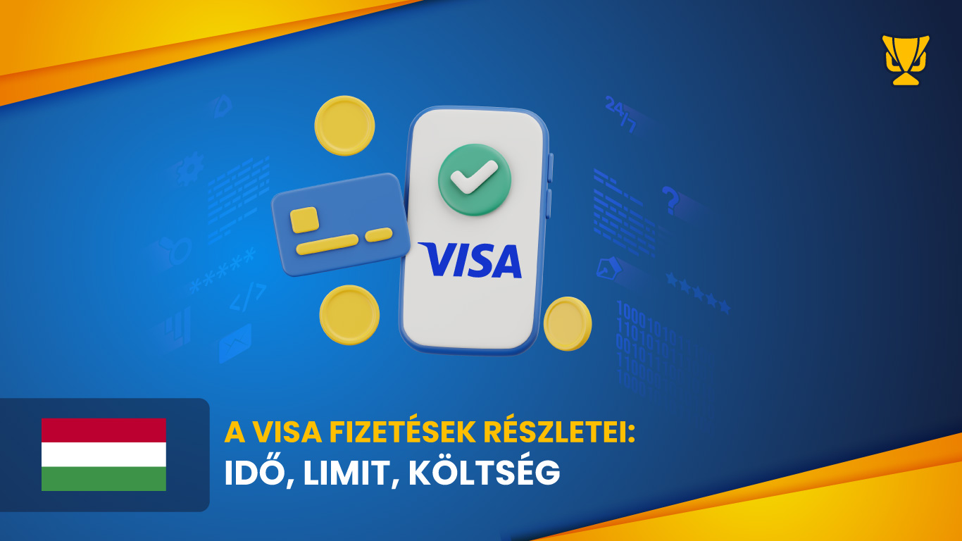 A Visa fizetések részletei: idő, limit, költség